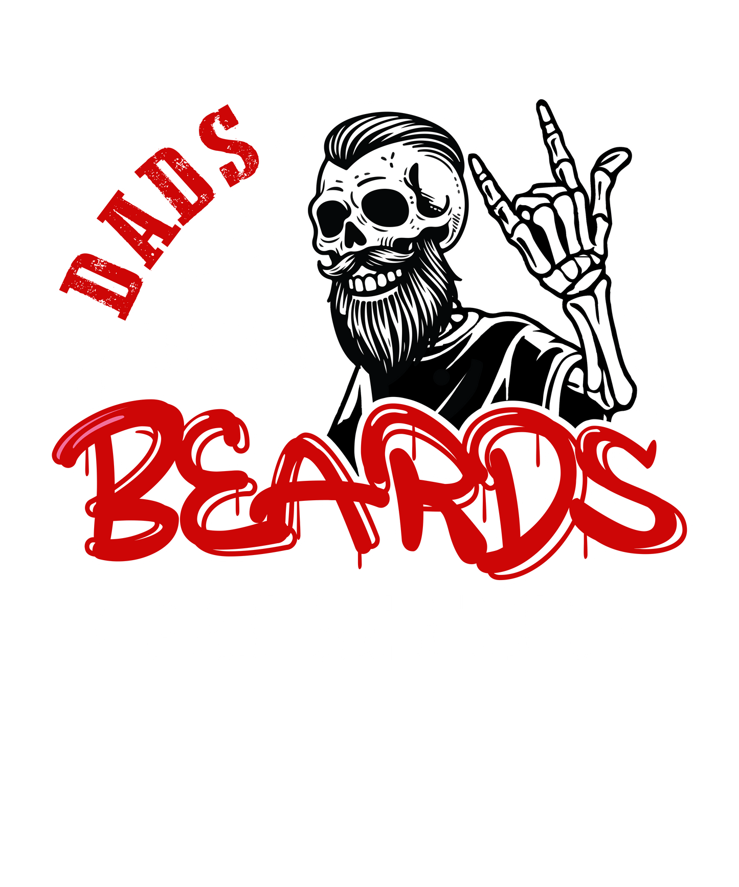 Dad's With Beard are Better