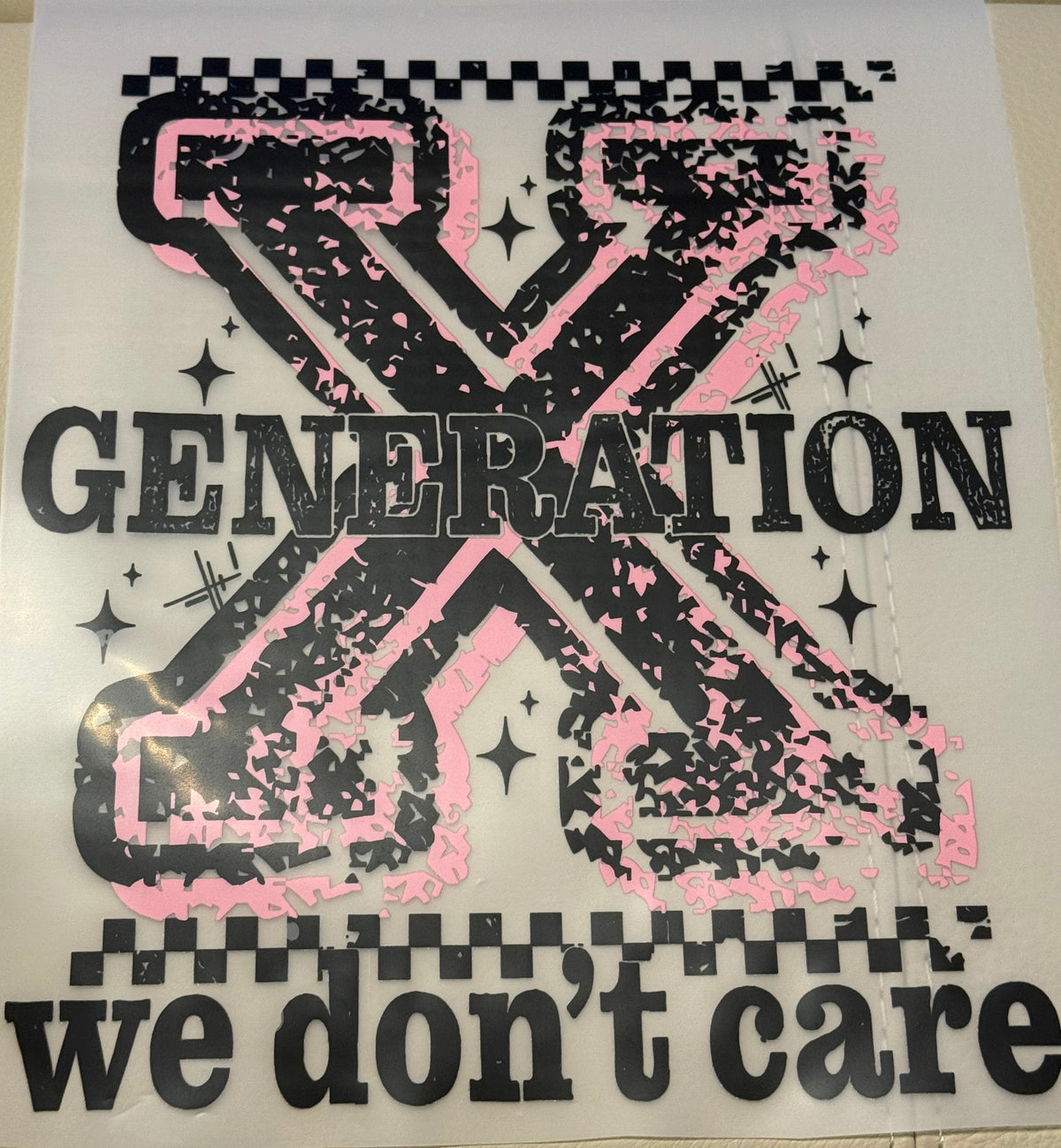 Gen X we don’t care