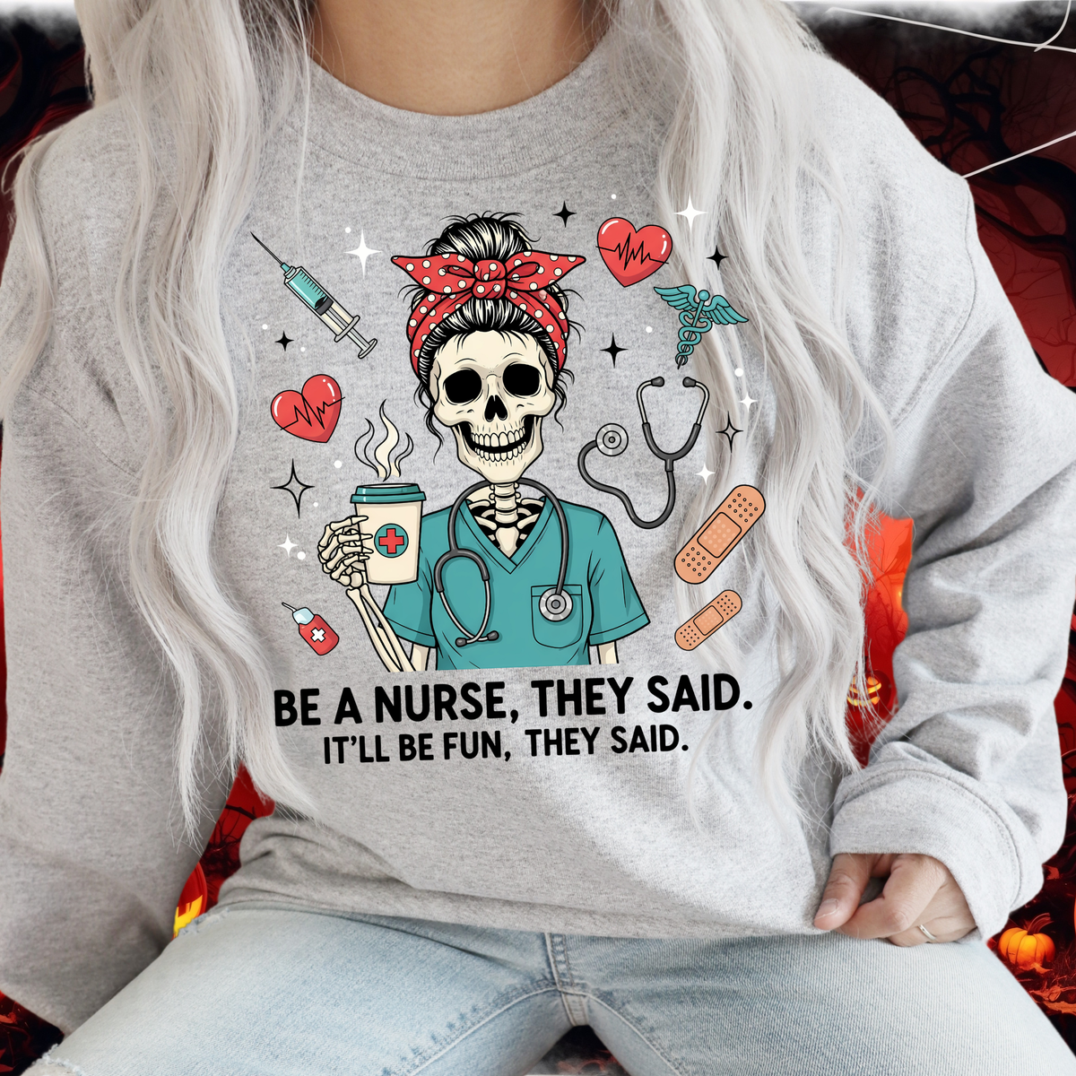 NURSE - Be A Nurse, They Said