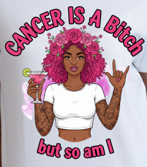 Cancer is a Bitch - Black Warrior