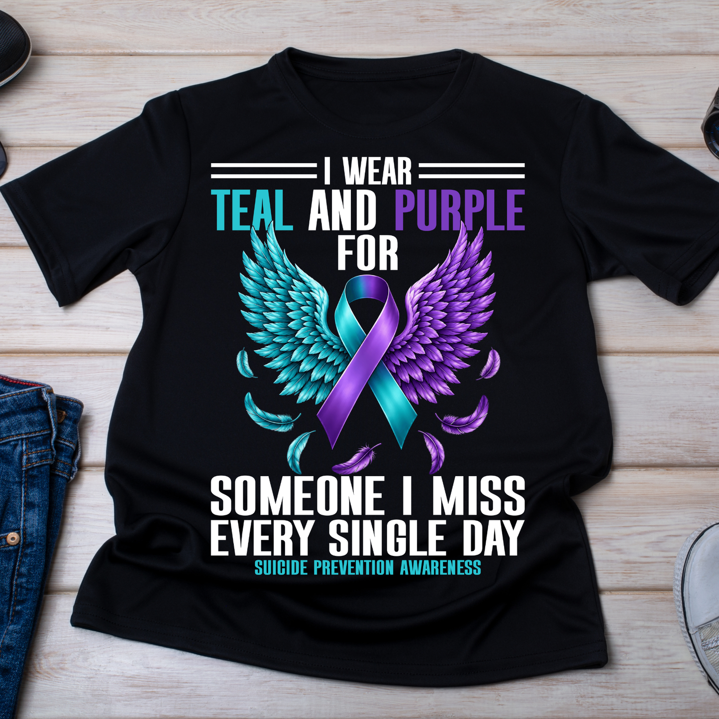 I Wear Teal & Purple for Someone I Miss