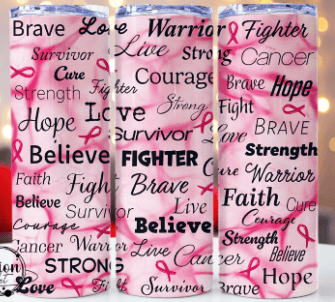 Inspirational Words Breast Cancer Awareness Tumbler