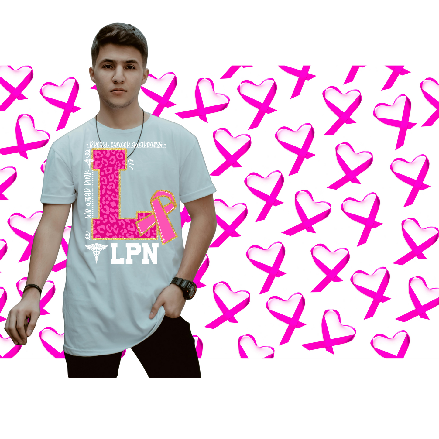 We wear Pink - LPN Breast Cancer Awareness Shirt