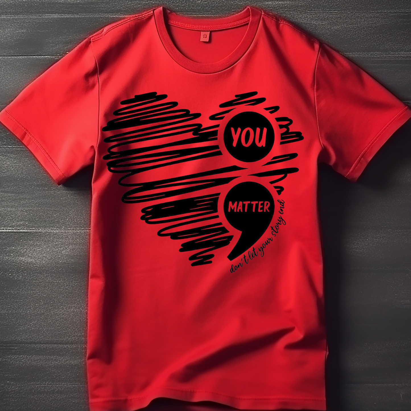You Matter - Don't Let Your Story End