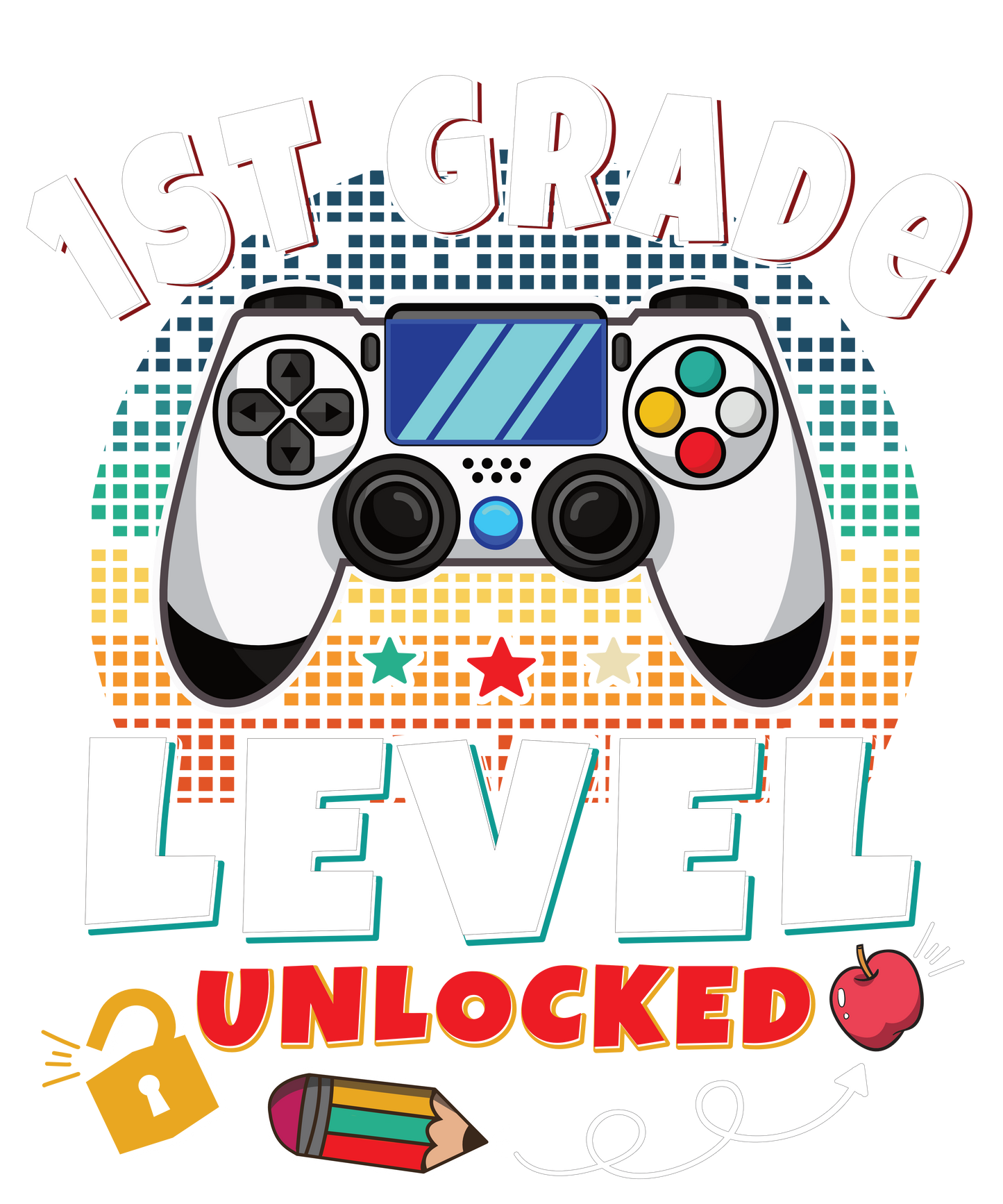 Gamer Level Unlocked  - Back to School - 1st thru 6th