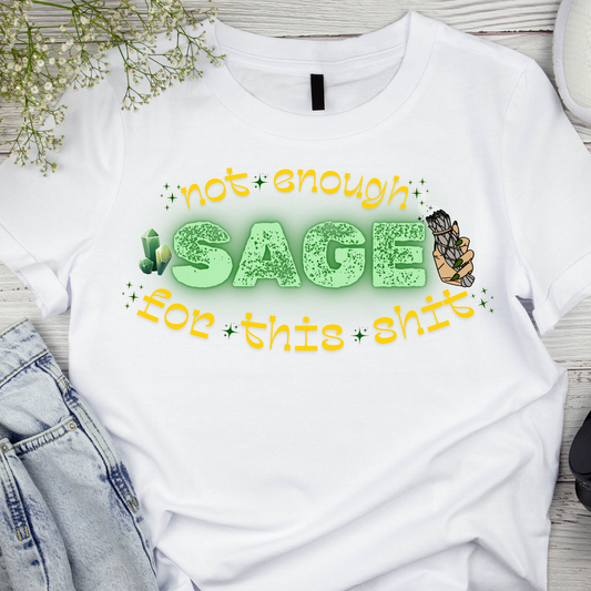 Not Enough SAGE for this shit