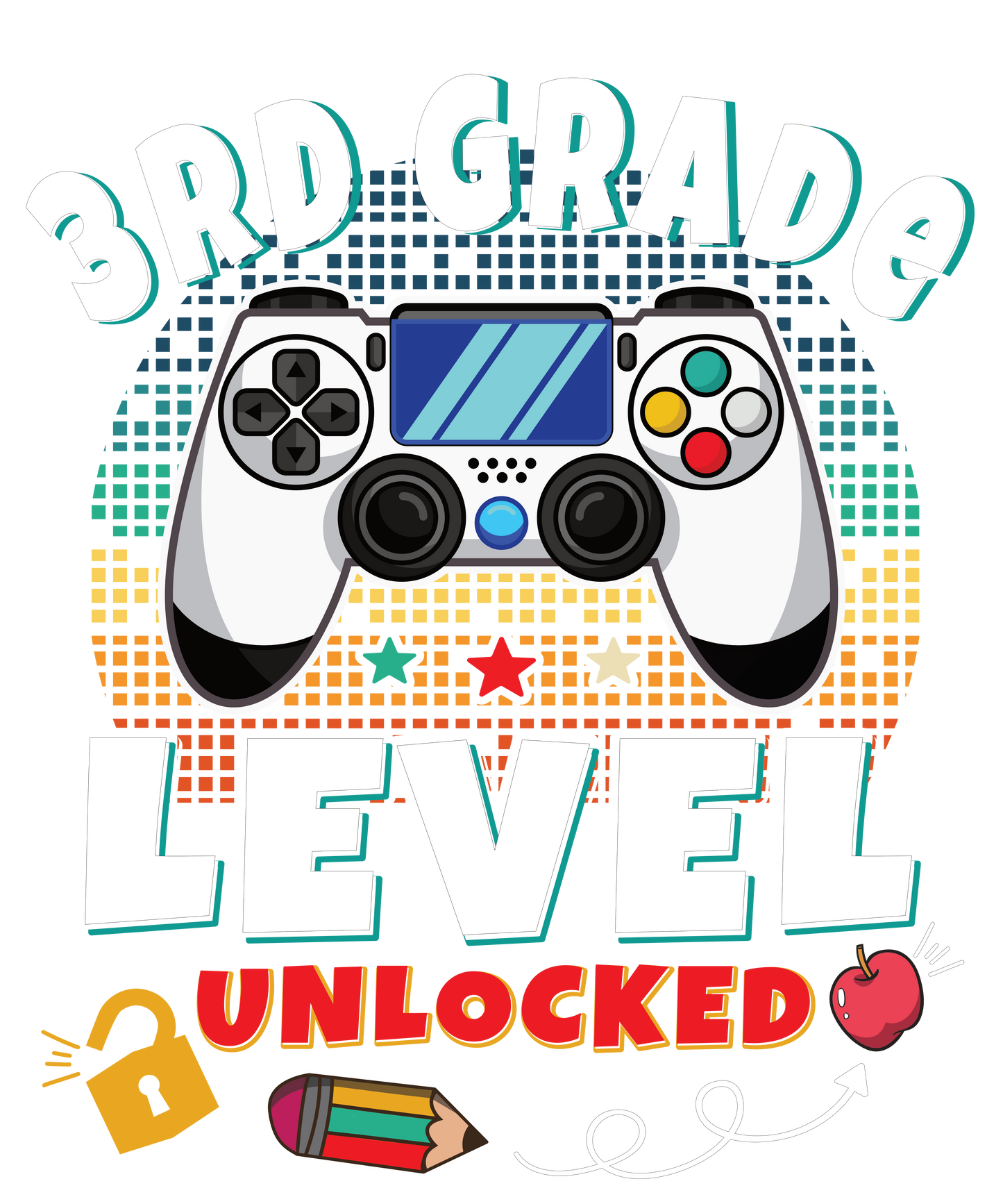 Gamer Level Unlocked  - Back to School - 1st thru 6th