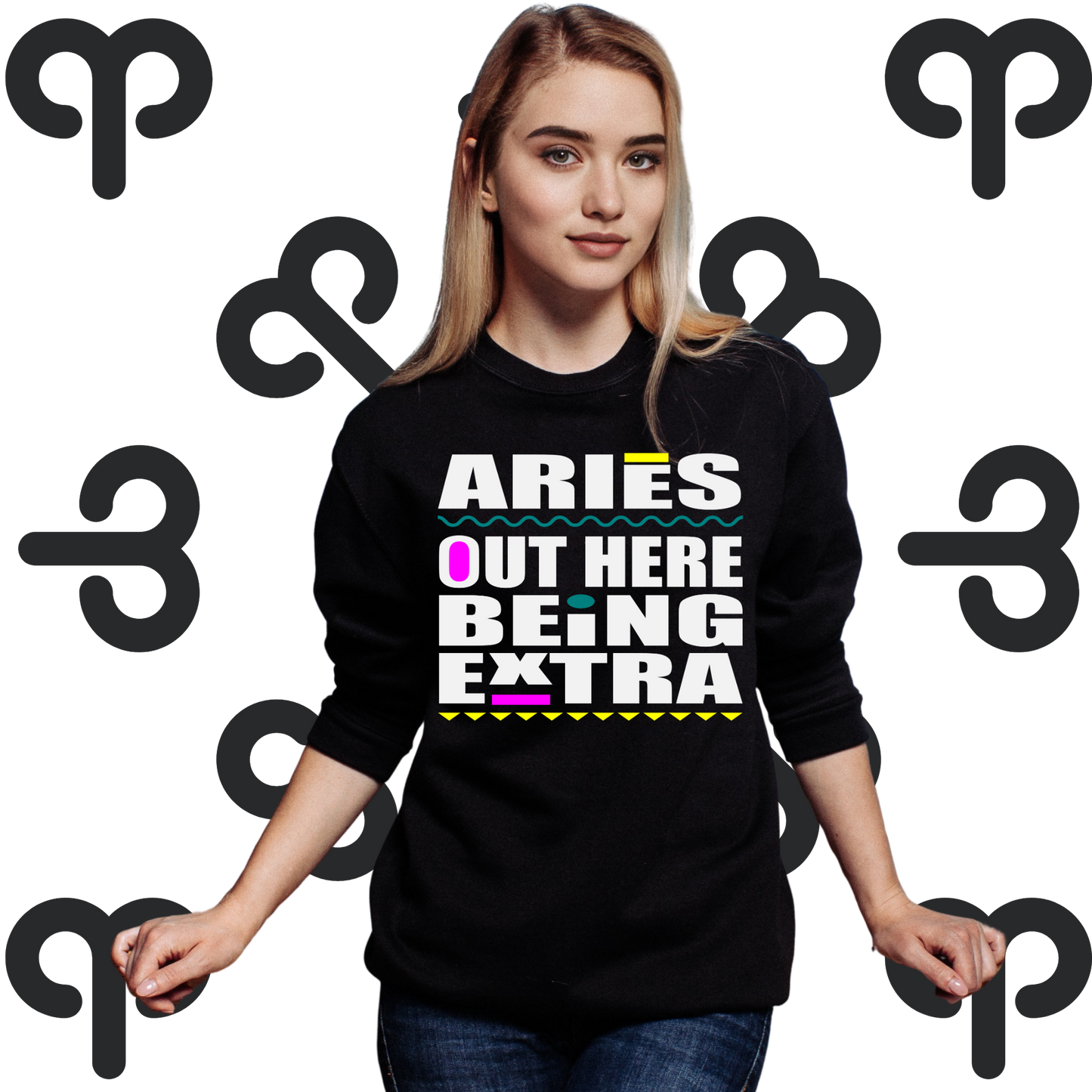 Out Here Being Extra - Zodiac