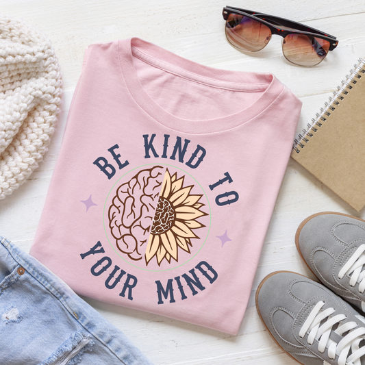 Be Kind to Your Mind