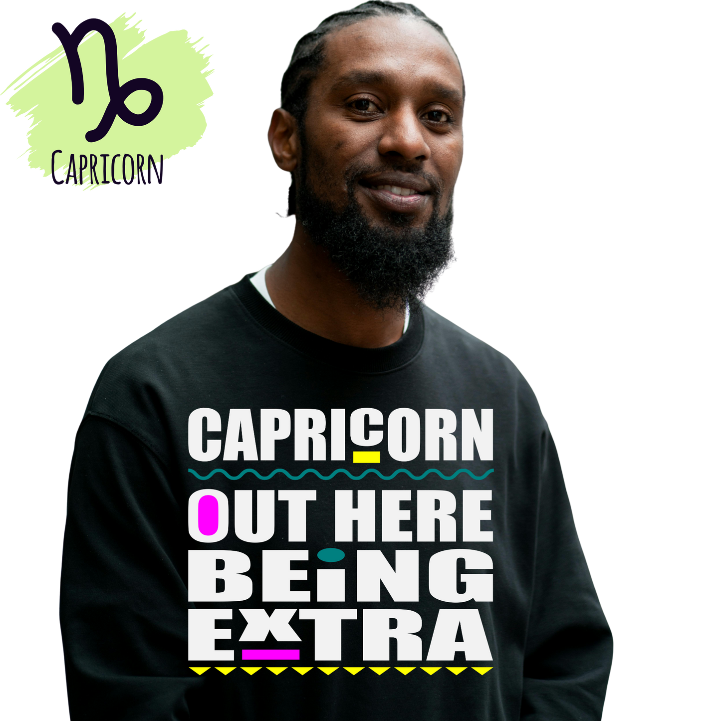 Out Here Being Extra - Zodiac