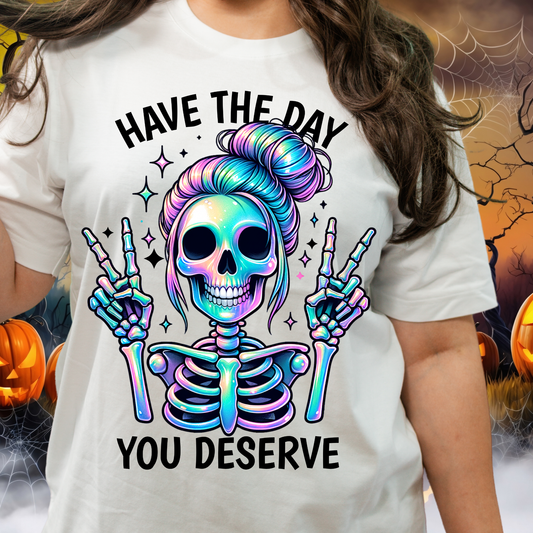 Messy Bun Skeleton - Have the Day You Deserve