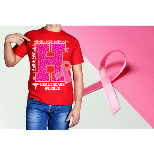 We wear Pink - Health Care Worker Breast Cancer Awareness Shirt
