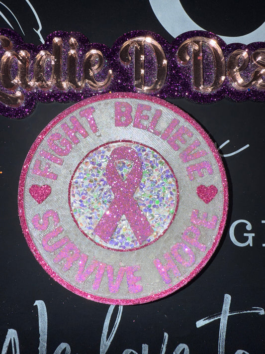 Breast Cancer Fight Believe Survive Hope