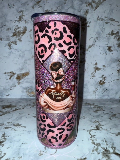 RTS - 20oz Actually I Can Tumbler