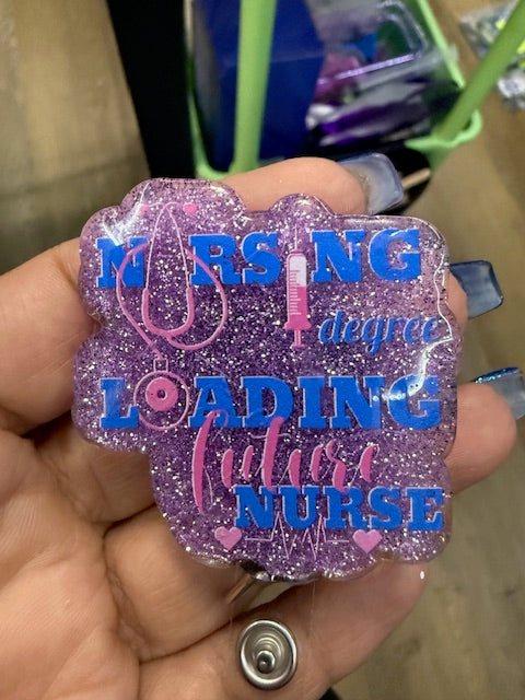 Nursing Degree Loading - Future Nurse Badge Reel