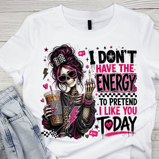 I Don't Have The Energy