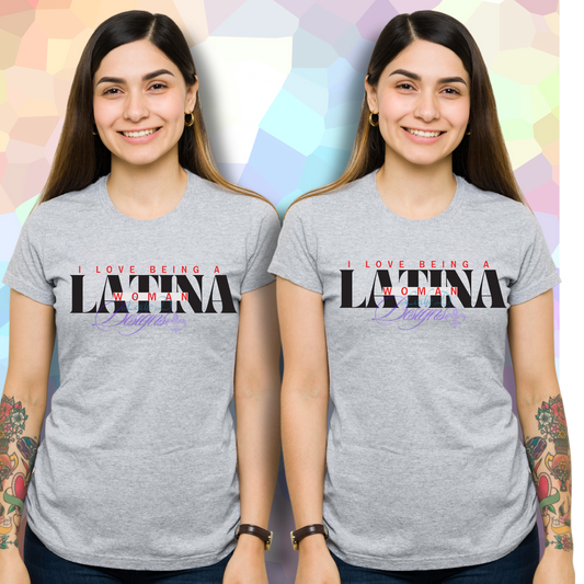 I Love Being a Latina Woman - Monogram