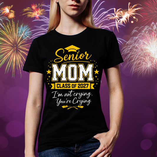 I'm Not Crying! Senior Mom!