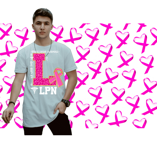 We wear Pink - LPN Breast Cancer Awareness Shirt