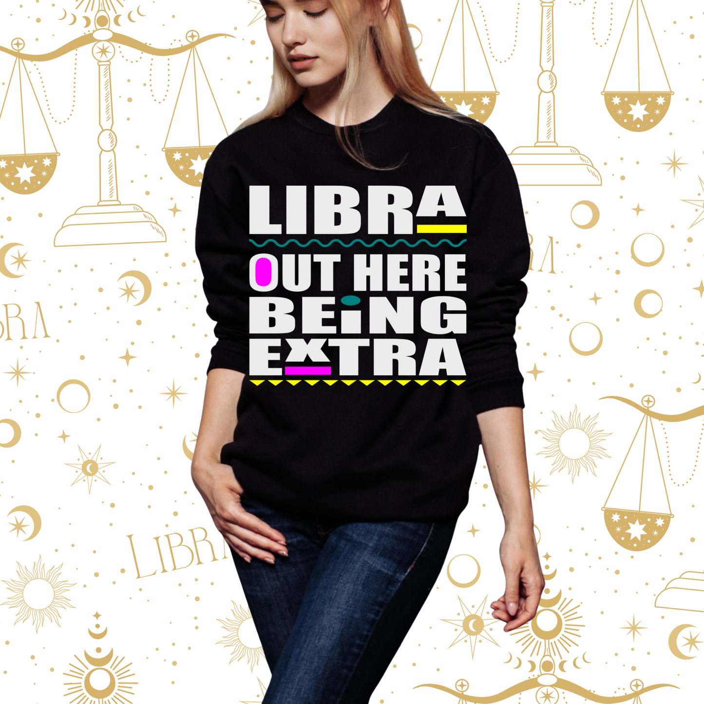 Out Here Being Extra - Zodiac