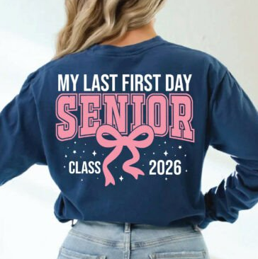 My Last 1st Day Senior Class of 2026