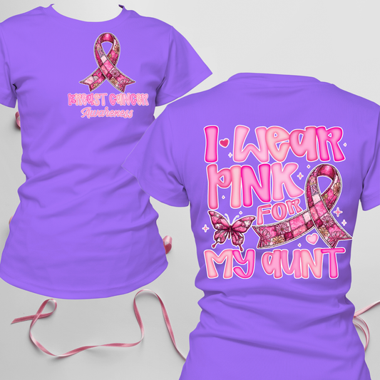 I Wear Pink For - My Aunt