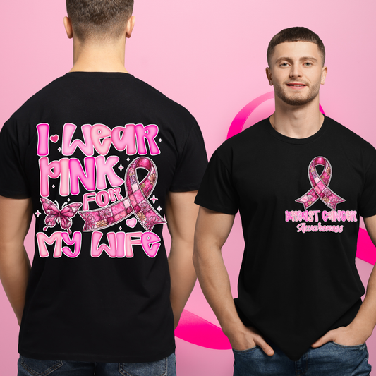 I Wear Pink For - My Wife