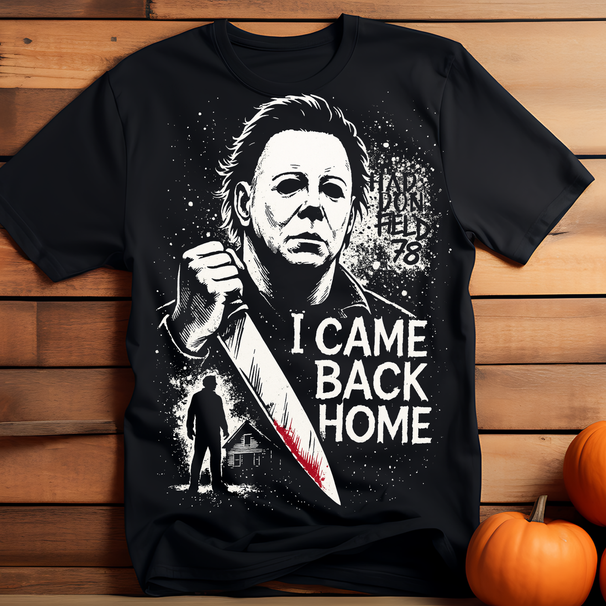 Michael Myers - I Came Back Home
