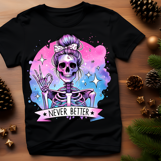 Messy Bun Skeleton - Never Better