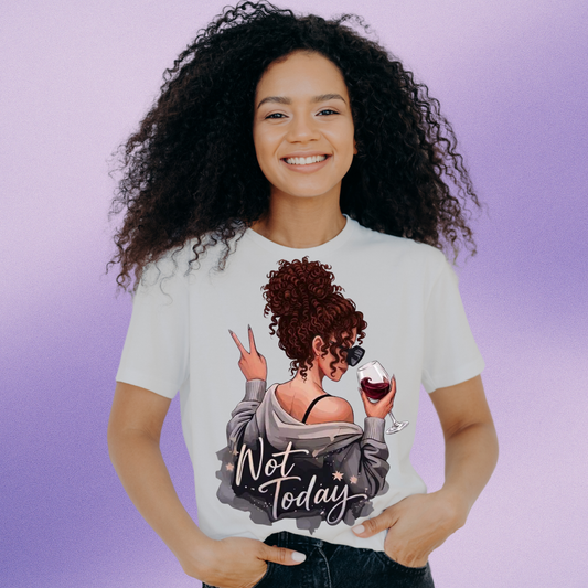Not Today - Wine