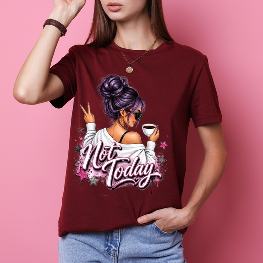 Not Today - Coffee