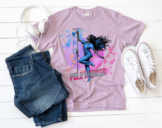 Nurse Pole Worker Shirt