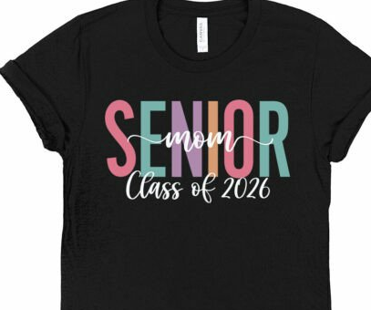 Senior Mom Class of 2026
