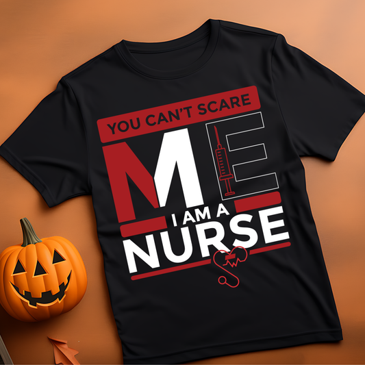 NURSE - You Can't Scare. Me I Am A Nurse
