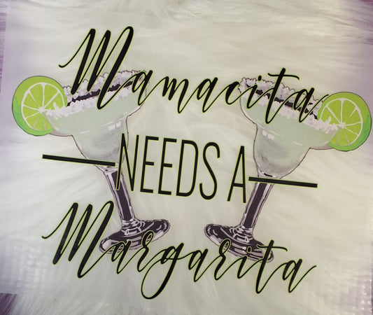 RTS - Mamacita Needs A Margarita
